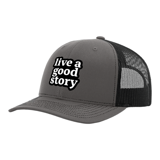 Richardson Snap Back Trucker Cap- live a good story- 2 COLORS