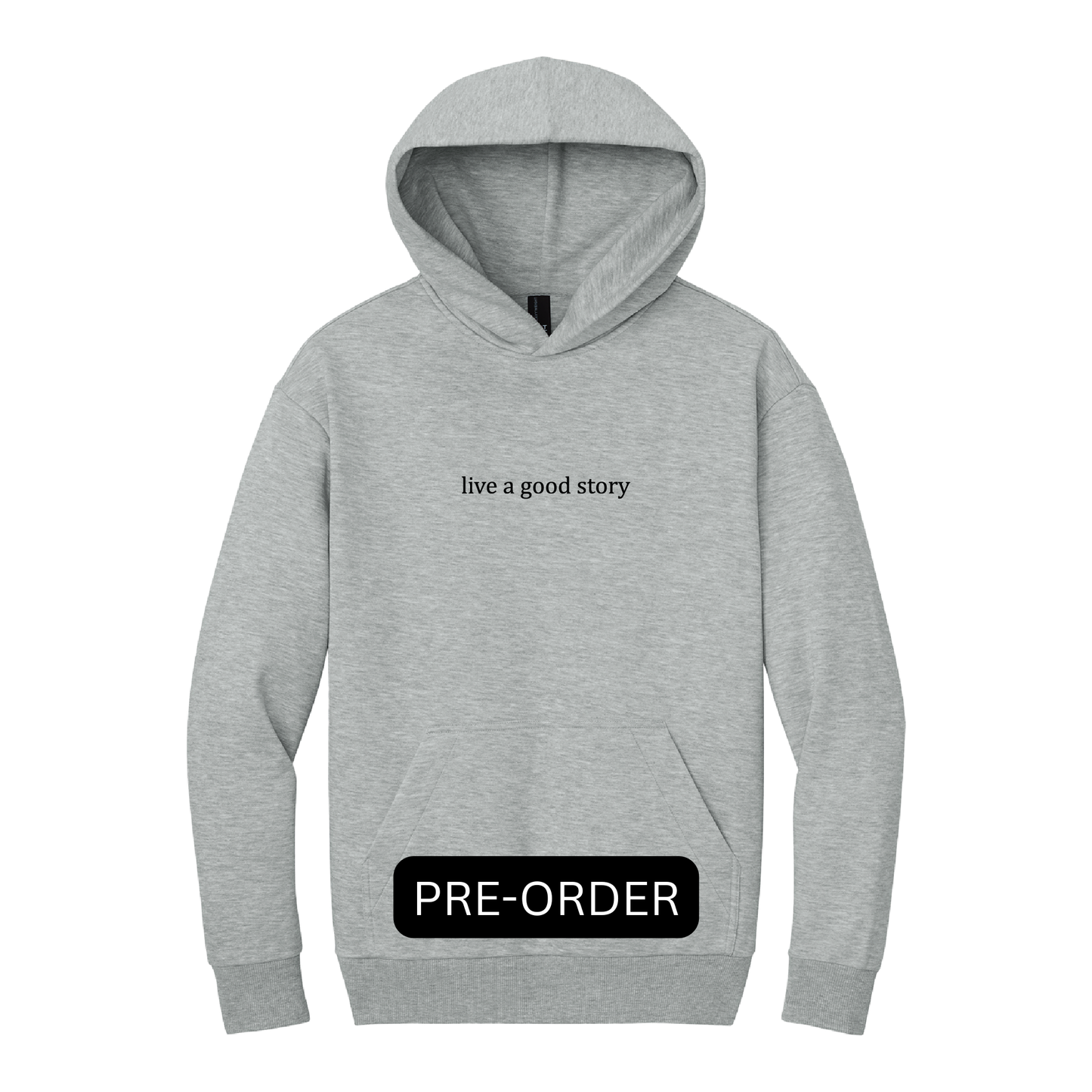 Heavyweight "live a good story" sweatshirt