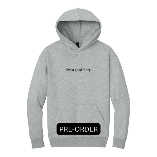 Heavyweight "live a good story" sweatshirt